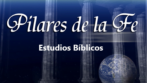 Pilares de la Fe - Estudios Bíblicos
