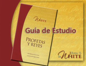 Profetas y Reyes – Guía de Estudio