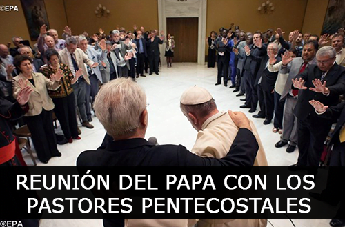 Reunión del Papa con los Pastores Pentecostales