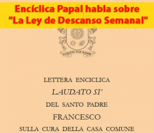 Encíclica Papal habla sobre «La Ley de Descanso Semanal»