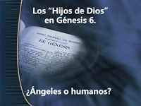 Los Hijos de Dios en Génesis 6: ¿Ángeles o Humanos?