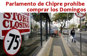 Parlamento de Chipre prohíbe comprar los Domingos