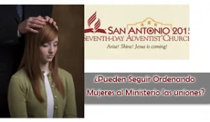 ¿Pueden Seguir las Uniones Ordenando Mujeres al Ministerio?