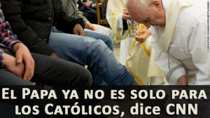 El Papa ya no es solo para los Católicos, dice CNN