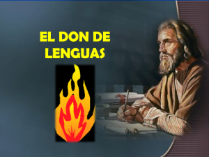 El Maravilloso Don de Lenguas – Power Point