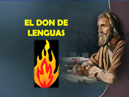 El Maravilloso Don de Lenguas - Power Point