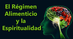 El Régimen Alimenticio y la Espiritualidad – Powerpoint