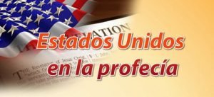 Estados Unidos en la Profecía – PowerPoint