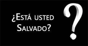 ¿Está usted Salvado?