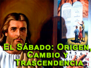 El Sábado: Origen, Cambio y Trascendencia – Powerpoint