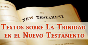 Textos sobre La Trinidad en el Nuevo Testamento
