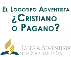 ¿Es Pagano el Logotipo Adventista?