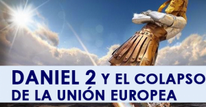 Daniel 2 y el Colapso de la Unión Europea