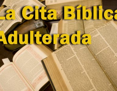 La Cita Bíblica Adulterada