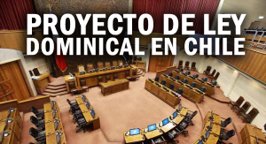 Proyecto de Ley Dominical en Chile