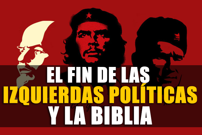 el-fin-de-las-izquierdas-politicas-y-la-biblia