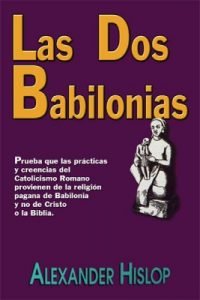 Las Dos Babilonias – Libro