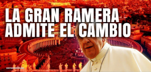 La Gran Ramera Admite el Cambio