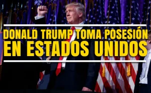 Donald Trump toma posesión hoy en Estados Unidos