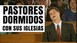 Pastores dormidos con sus Iglesias