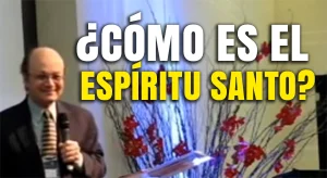 ¿Cómo es el Espíritu Santo? – Vídeo