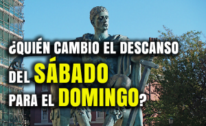 ¿Quién cambio el descanso del Sábado para el Domingo?