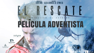 «El Rescate» – Película Adventista | Ver y Descargar