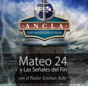 Mateo 24 y Las Señales del Fin | Libro Esteban Bohr