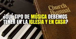 ¿Qué tipo de música debemos tener en la iglesia y en casa? Ted Wilson responde