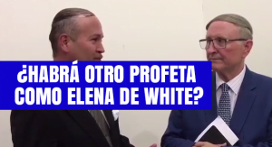 ¿Habrá otro Profeta como Elena de White? – Esteban Bohr responde