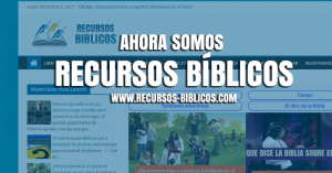 Ahora somos Recursos Biblicos (recursos-biblicos.com)