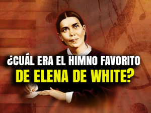 ¿Cuál era el himno favorito de Elena de White?