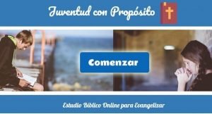 Juventud con Propósito – Curso bíblico por internet