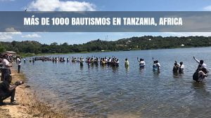 Más de 1000 bautismos en Tanzania, Africa