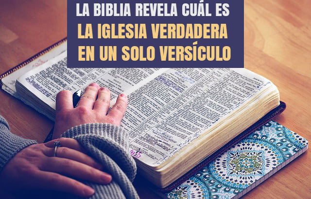 La Biblia revela cuál es la iglesia verdadera en un solo versículo - Recursos Bíblicos La Biblia revela cuál es la iglesia verdadera en un solo versículo - Recursos Bíblicos