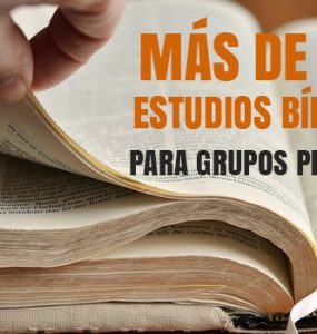 Más de 100 estudios bíblicos para Grupos Pequeños