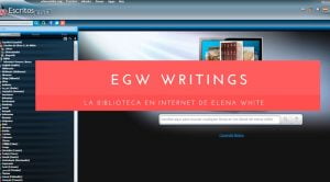 EGW Writings – La Biblioteca en internet de Elena White