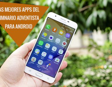 Las mejores Apps del Himnario Adventista para Android
