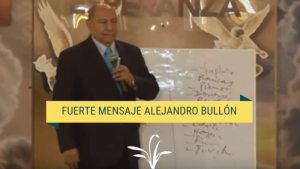 La iglesia de Dios o la iglesia del Mundo – Fuerte mensaje Alejandro Bullón