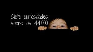 Siete curiosidades sobre los 144.000