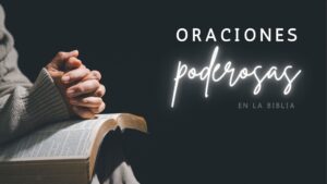 14 oraciones poderosas respondidas en la Biblia
