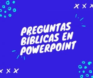 Preguntas Bíblicas en PowerPoint para Sociedad de Jóvenes