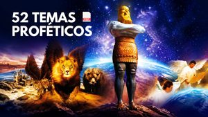 52 Temas PROFÉTICOS para Grupos Pequeños