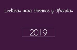 Lecturas para Diezmos y Ofrendas 2019