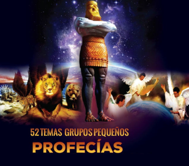 Temas de profecía para Grupos Pequeños 2019