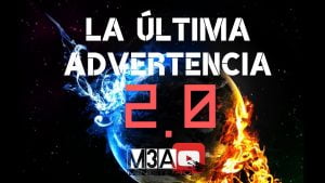 Documental: La Última Advertencia 2