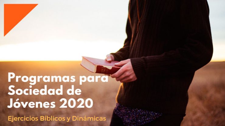 2020 Nuevos Programas para Sociedad de Jóvenes, Ejercicios Bíblicos y