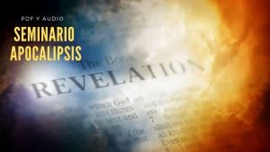 Seminario del Libro de Apocalipsis – Daniel Belvedere – PDF y Audio