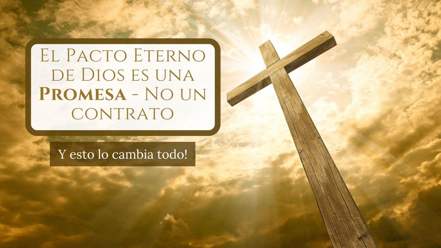 EL PACTO ETERNO DE DIOS ES UNA PROMESA, NO UN CONTRATO Y ESTO LO CAMBIA ...