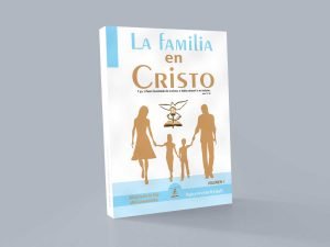 Libro: La Familia en Cristo – Pr Andrés Portes